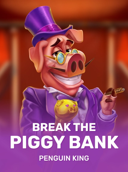Breakthe Piggy Bank